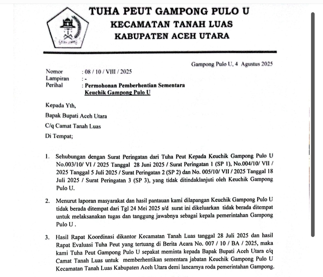 Tidak Berada Ditempat Dari Bulan Mei, Tuha Peuet Minta Bupati Aceh Utara Berhentikan Sementara Geuchik Pulo U